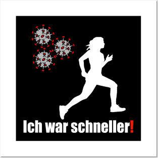 Ich war schneller! Posters and Art